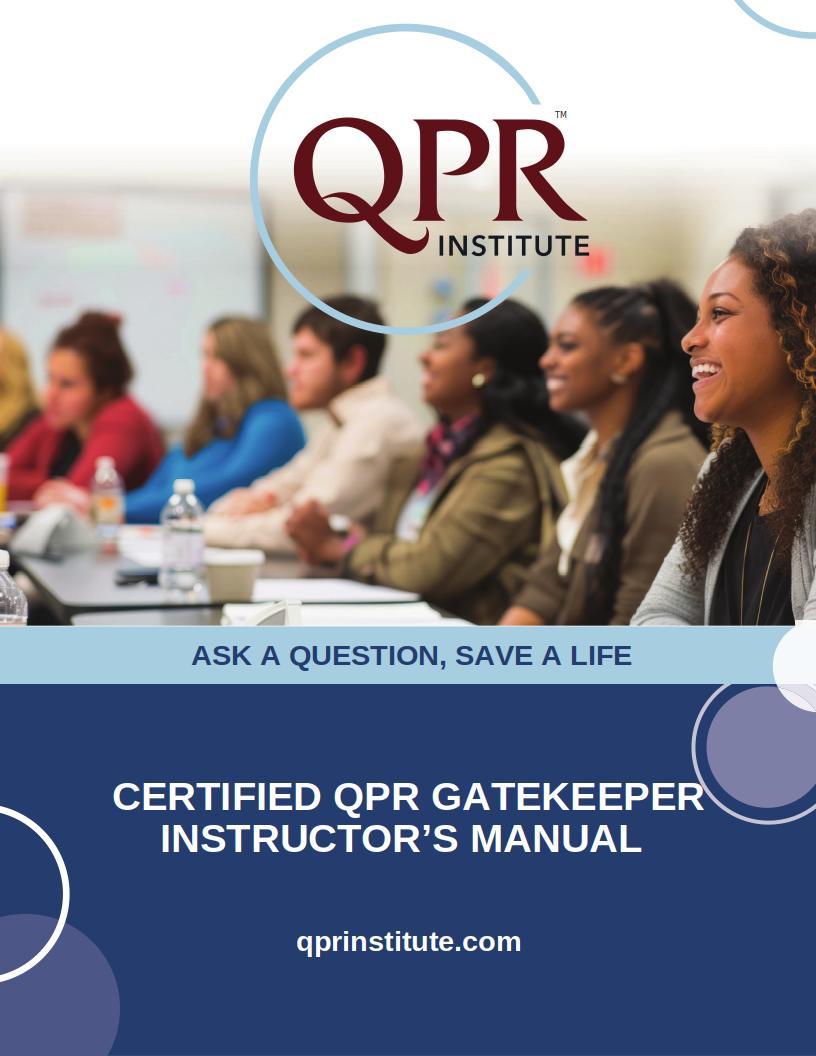 <p><strong>QPR INSTITUTECERTIFIED QPR GATEKEEPER INSTRUCTOR’S MANUAL</strong></p>